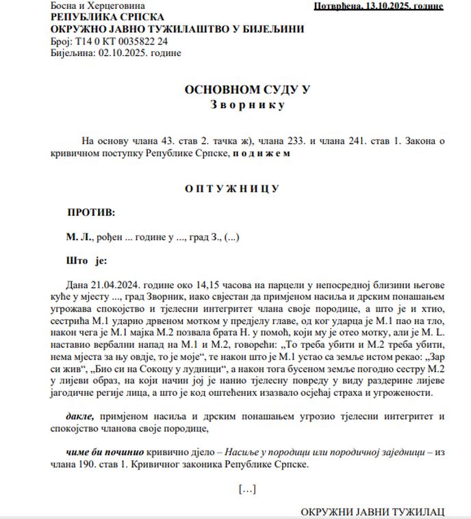 Potvrđena optužnica protiv lica iz Zvornika koji je fizički i verbalno napao sestru i sestriće na njivi pored porodičnog doma