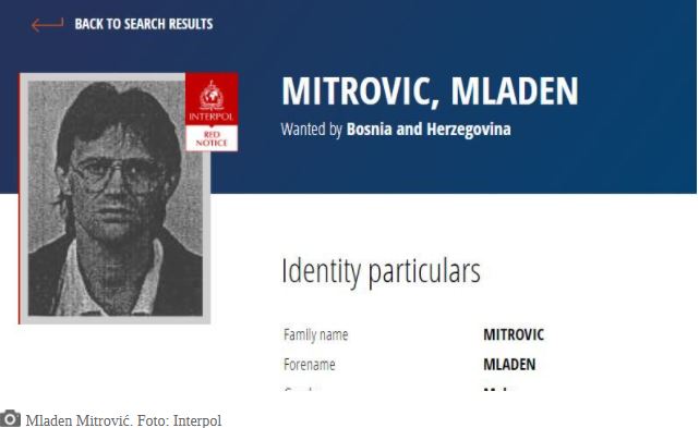 Interpol raspisao potjernicu za Mladenom Mitrovićem, osumnjičenim za zločin protiv čovječnosti