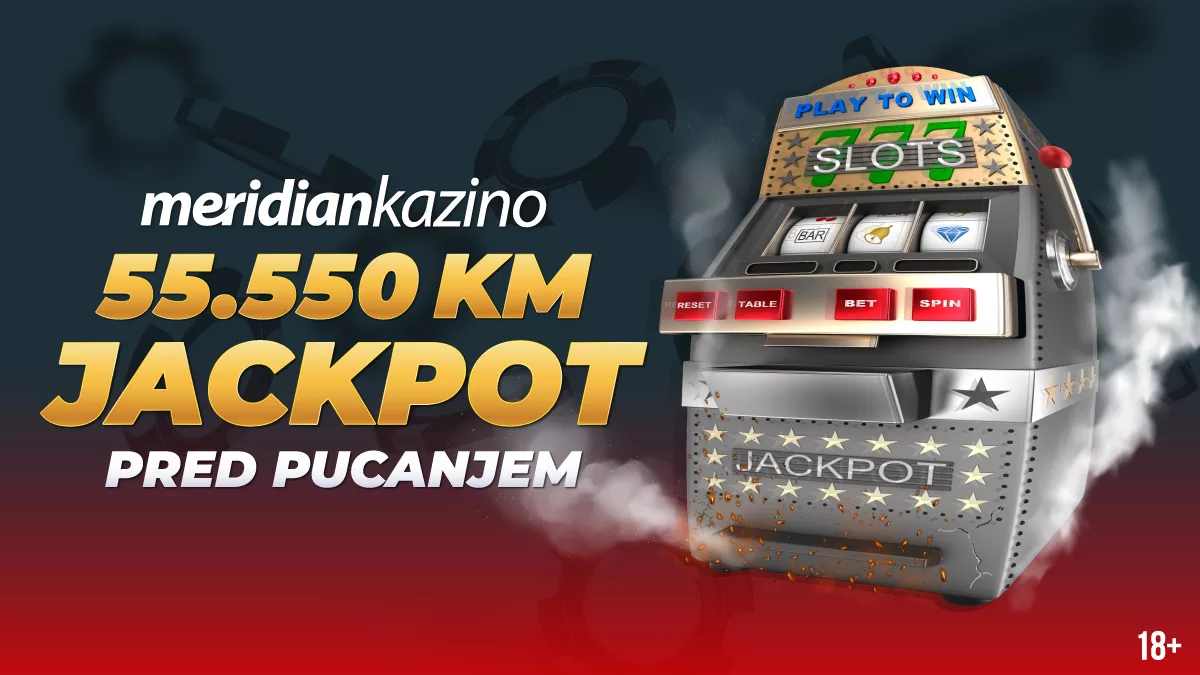 Meridianova džekpot eksplozija: Osvoji preko 55.550 KM