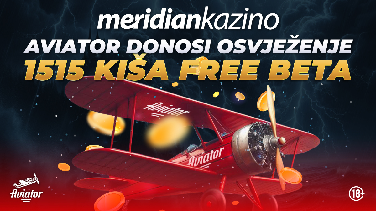 Meridian kazino: Aviator donosi osvježenje – 1515 kiša free beta