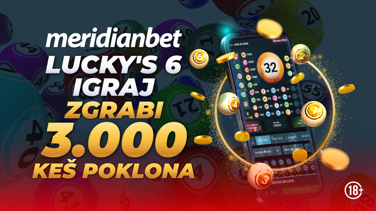 Lucky’s 6 časti u Meridianu: Zabavi se i zgrabi dio od 3.000 KM