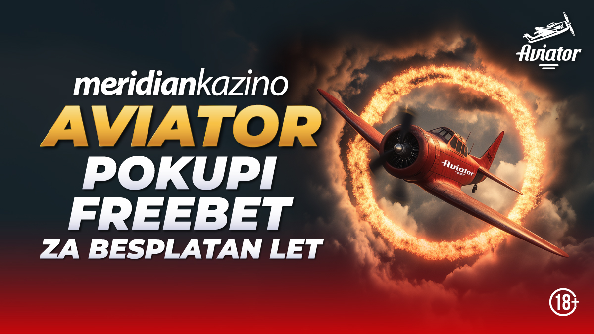 MERIDIAN KAZINO: Poleti Aviatorom po najbrži freebet