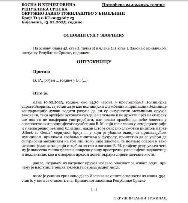 Dana 24.02.2025. godine Osnovni sud u Zvorniku je potvrdio optužnicu Okružnog javnog tužilaštva u Bijeljini broj T14 0 KT 0033667 23 protiv B. R., zbog krivičnog djela -Izazivanje opšte opasnosti iz člana 394. stav 6. u vezi sa stavom 1. i 4. Krivičnog zakonika Republike Srpske. Napomena: „Ovom objavom ne prejudicira se ishod krivičnog postupka i ne narušava princip presumpcije nevinosti. Svako se smatra nevinim dok se pravosnažnom presudom ne utvrdi njegova krivica.”