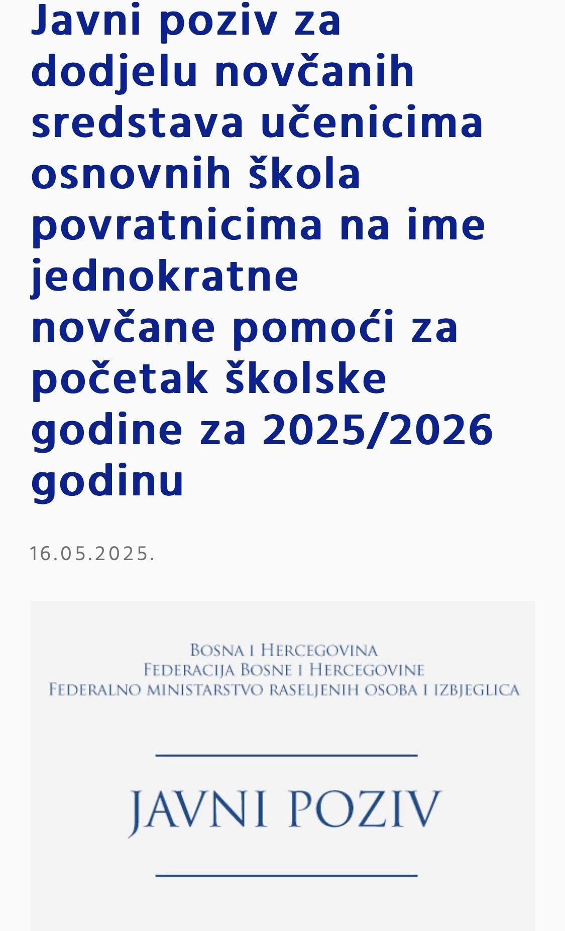 U toku je Javno poziv za dodjelu novčanih sredstava učenicima osnovnih škola djeci povratnika na ime jednokratne novčane pomoći