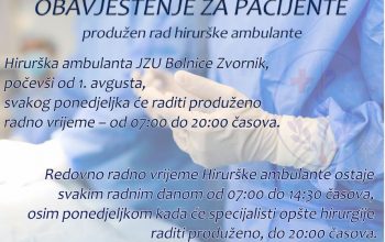 OBAVJEŠTENJE ZA PACIJENTE – produžen rad hirurške ambulante zvorničke bolnice