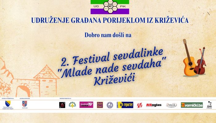 Križevići  domaćini dječijeg festivala sevdalinke: “Mlade nade sevdaha” 27. jula