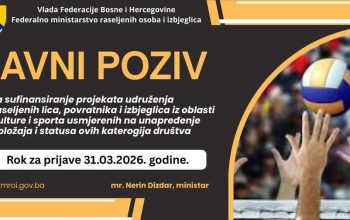 Javni poziv za sufinansiranje projekata udruženja raseljenih lica, povratnika i izbjeglica iz oblasti kulture i sporta za 2026. godinu