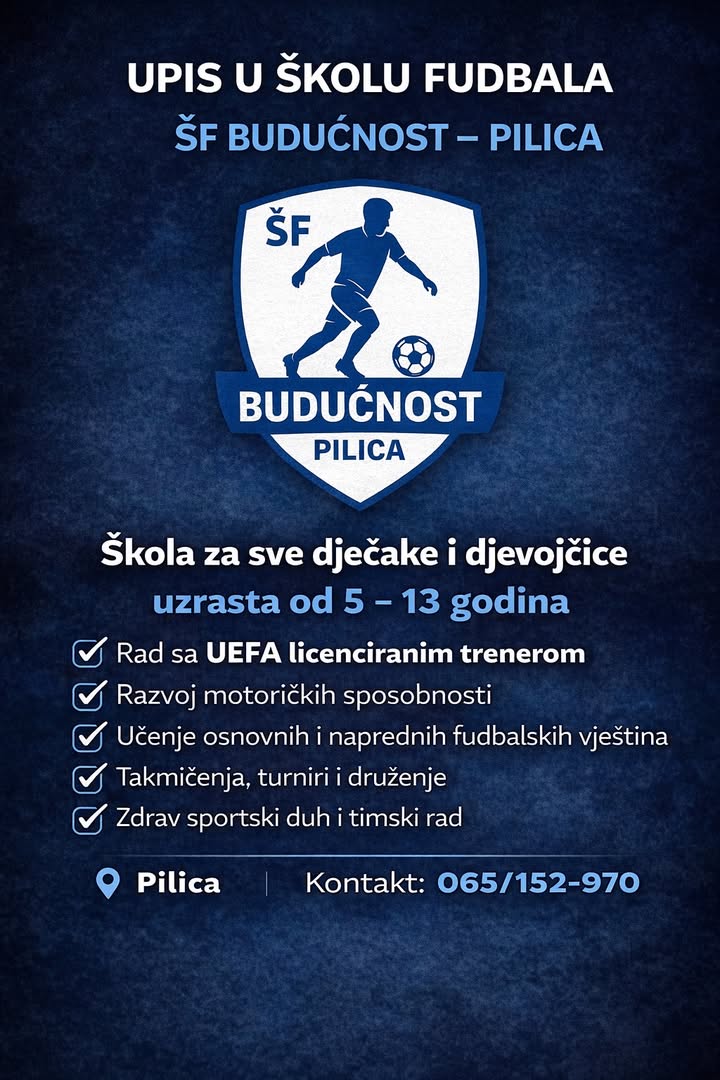 Upis u Školu fudbala „Budućnost“ Pilica – ulaganje u budućnost djece i sporta