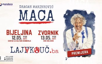 Nova hit predstava Dragana Marinkovića Mace Lajfkouč.ba dolazi u Bijeljinu i Zvornik!