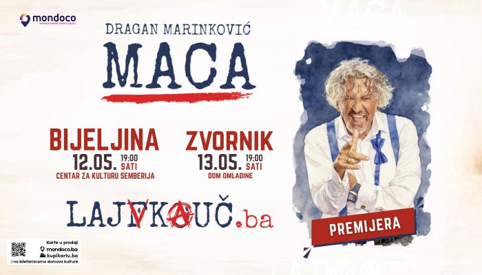 Nova hit predstava Dragana Marinkovića Mace Lajfkouč.ba dolazi u Bijeljinu i Zvornik!