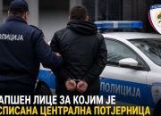 U Zvorniku uhapšena osoba za kojom je bila raspisana centralna potjernica