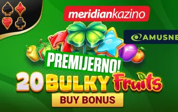 EKSKLUZIVNO NA MERIDIANU: Premijera igre 20 Bulky Fruits Buy Bonus